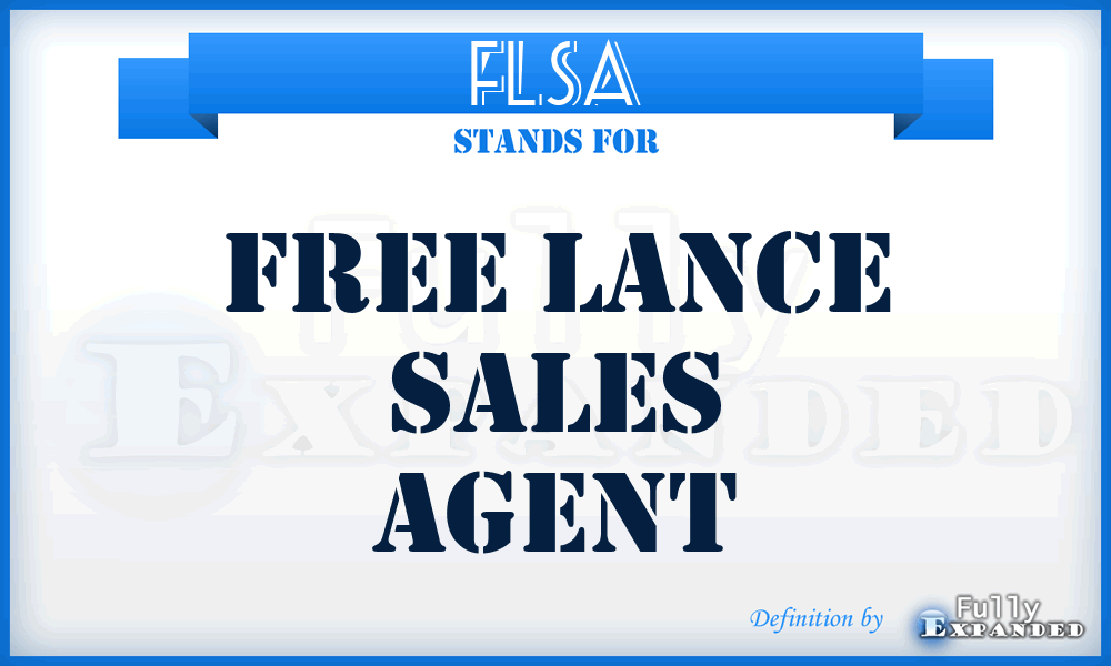 FLSA - Free Lance Sales Agent