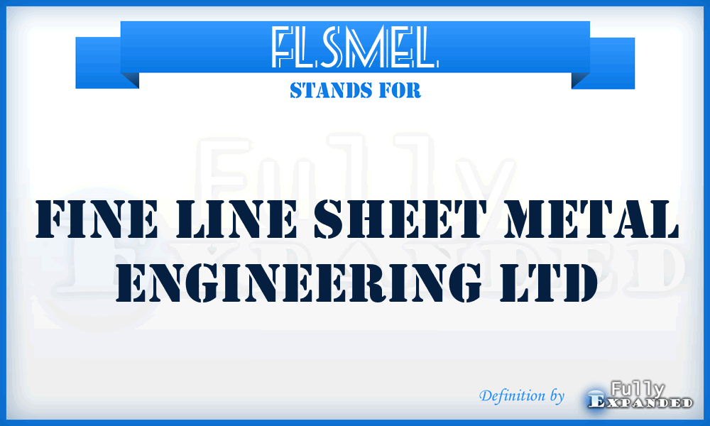 FLSMEL - Fine Line Sheet Metal Engineering Ltd