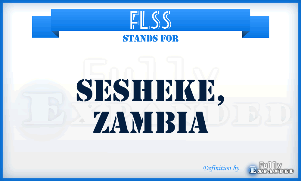 FLSS - Sesheke, Zambia