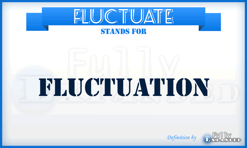 FLUCTUATE - Fluctuation