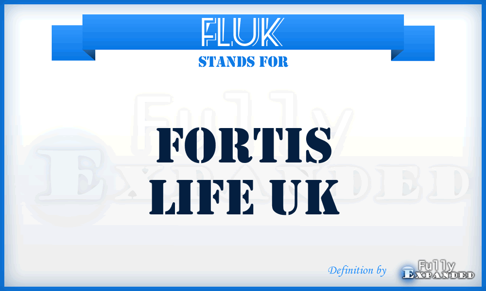 FLUK - Fortis Life UK