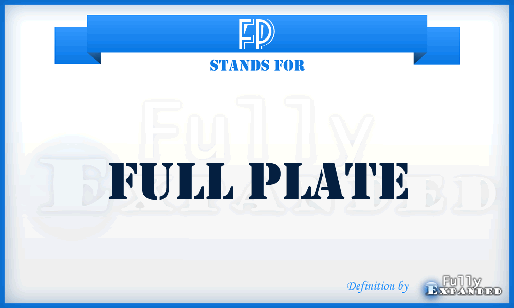 FP - Full Plate