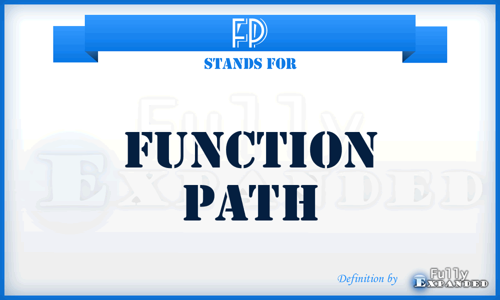 FP - Function Path