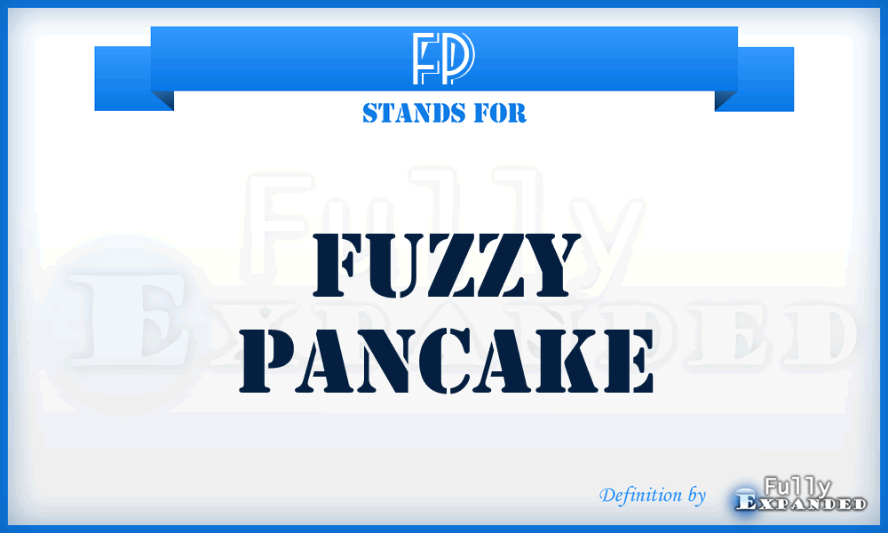 FP - Fuzzy Pancake