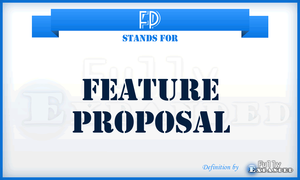 FP - Feature Proposal