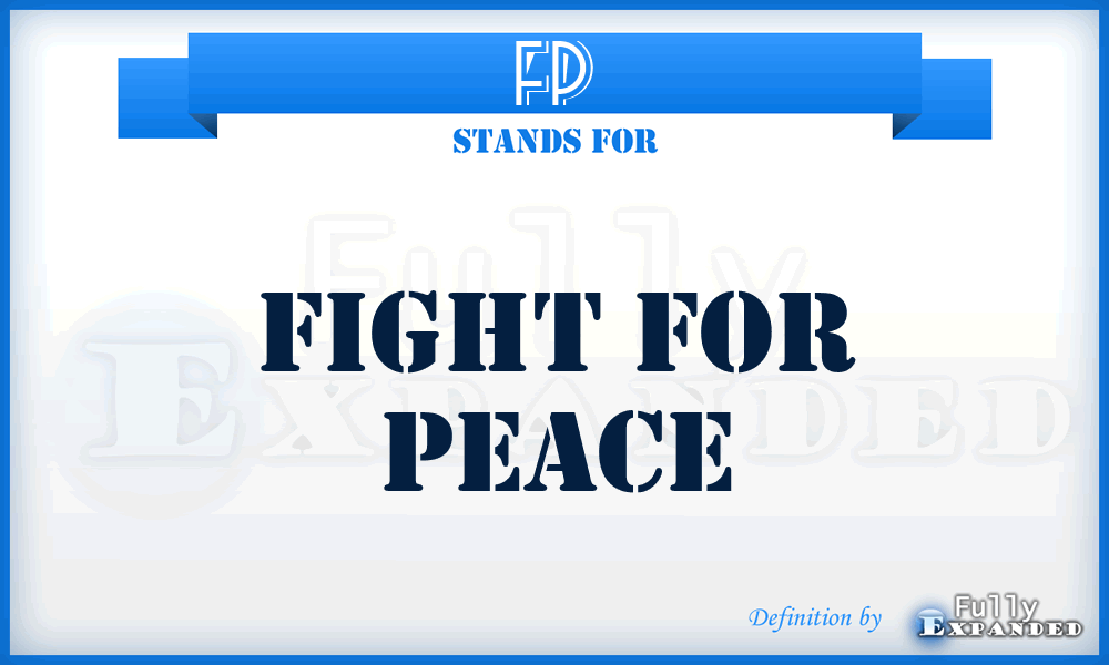 FP - Fight for Peace