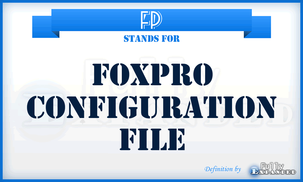 FP - FoxPro Configuration file