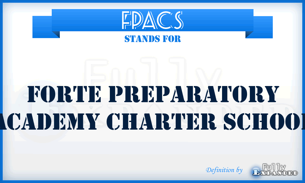 FPACS - Forte Preparatory Academy Charter School