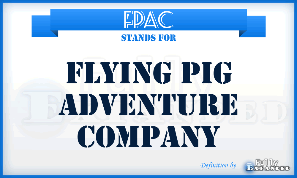 FPAC - Flying Pig Adventure Company