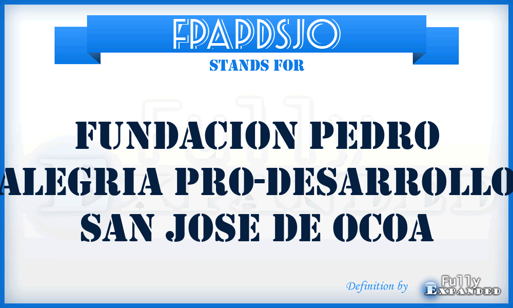 FPAPDSJO - Fundacion Pedro Alegria Pro-Desarrollo San Jose de Ocoa