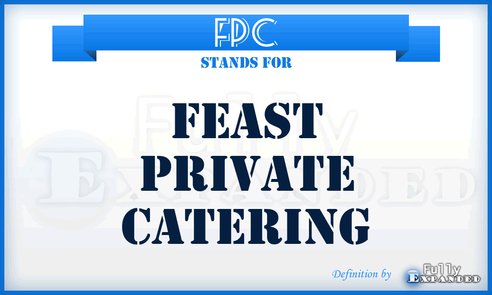 FPC - Feast Private Catering