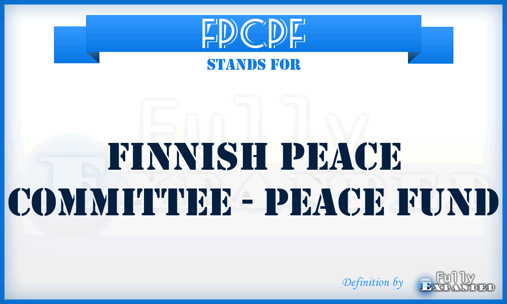 FPCPF - Finnish Peace Committee - Peace Fund