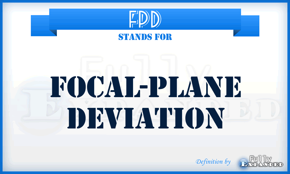 FPD - Focal-plane deviation