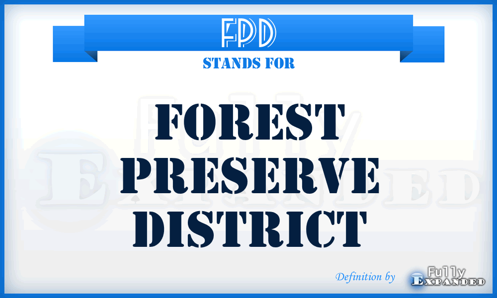 FPD - Forest Preserve District