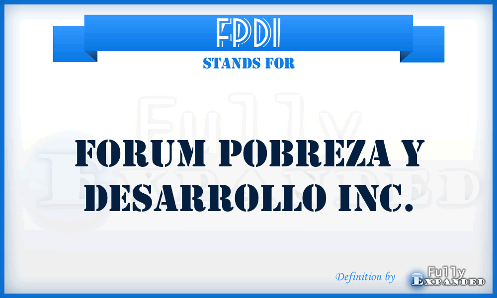 FPDI - Forum Pobreza y Desarrollo Inc.