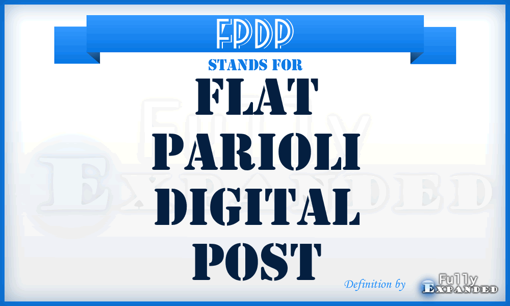 FPDP - Flat Parioli Digital Post