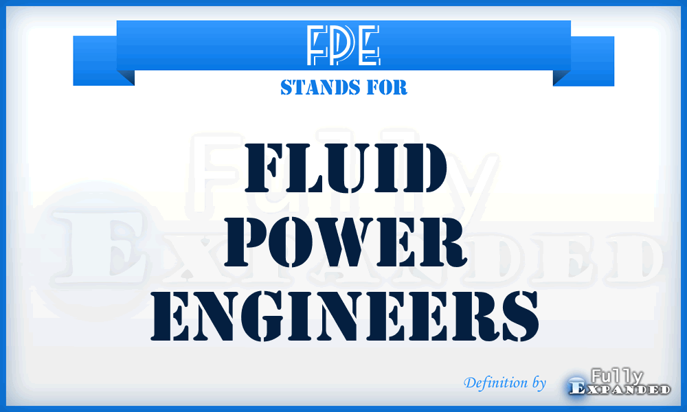 FPE - Fluid Power Engineers