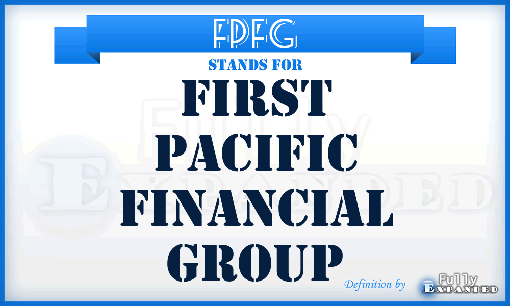 FPFG - First Pacific Financial Group