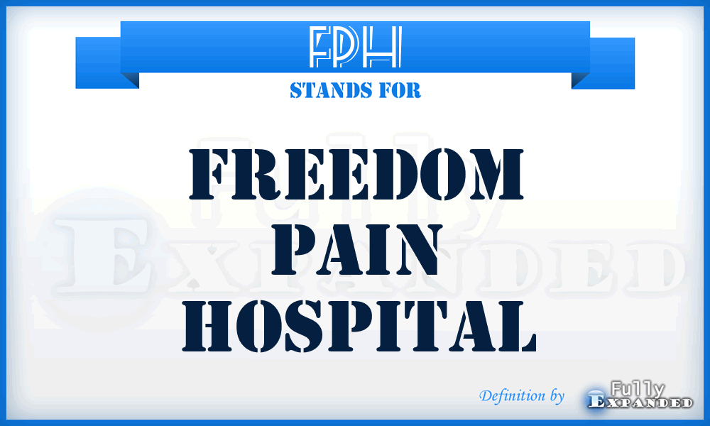 FPH - Freedom Pain Hospital