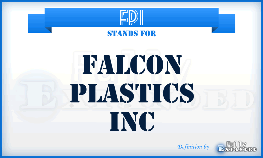 FPI - Falcon Plastics Inc