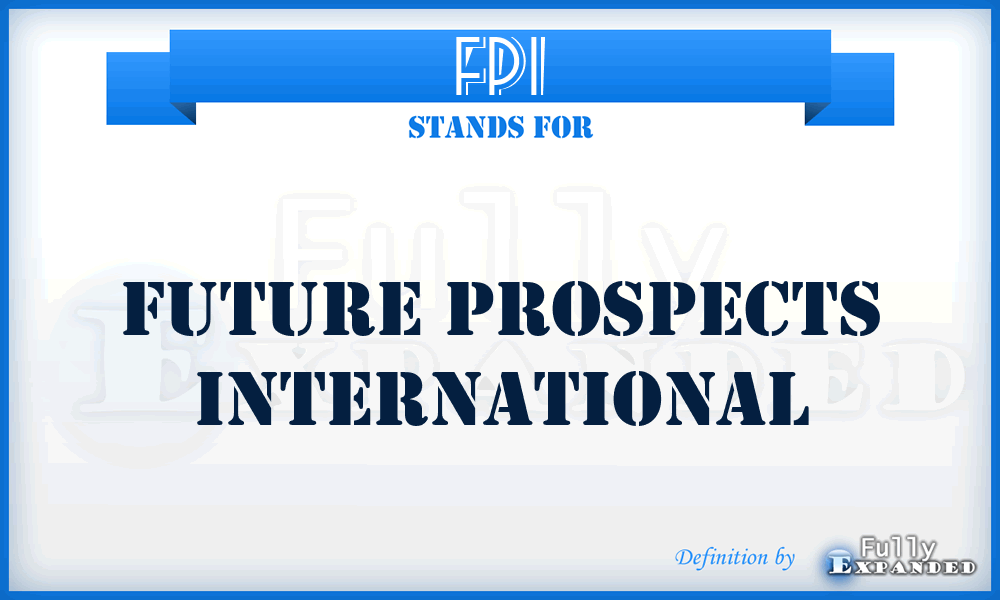 FPI - Future Prospects International