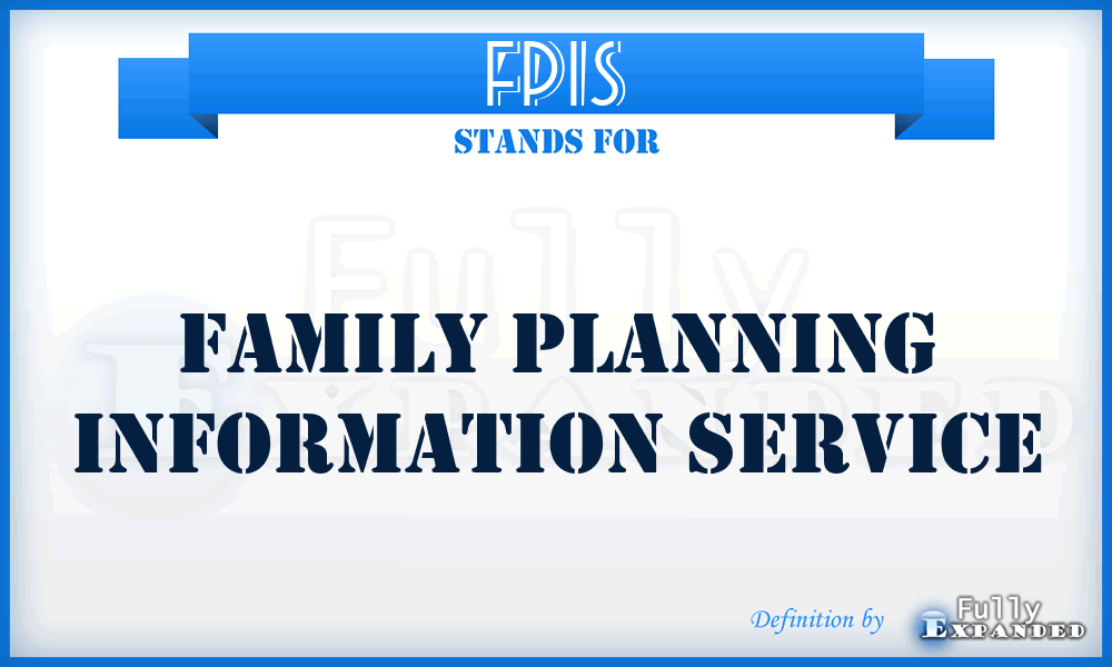 FPIS - Family Planning Information Service
