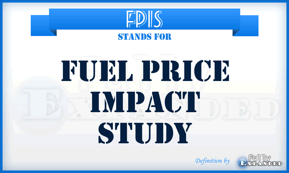 FPIS - Fuel Price Impact Study