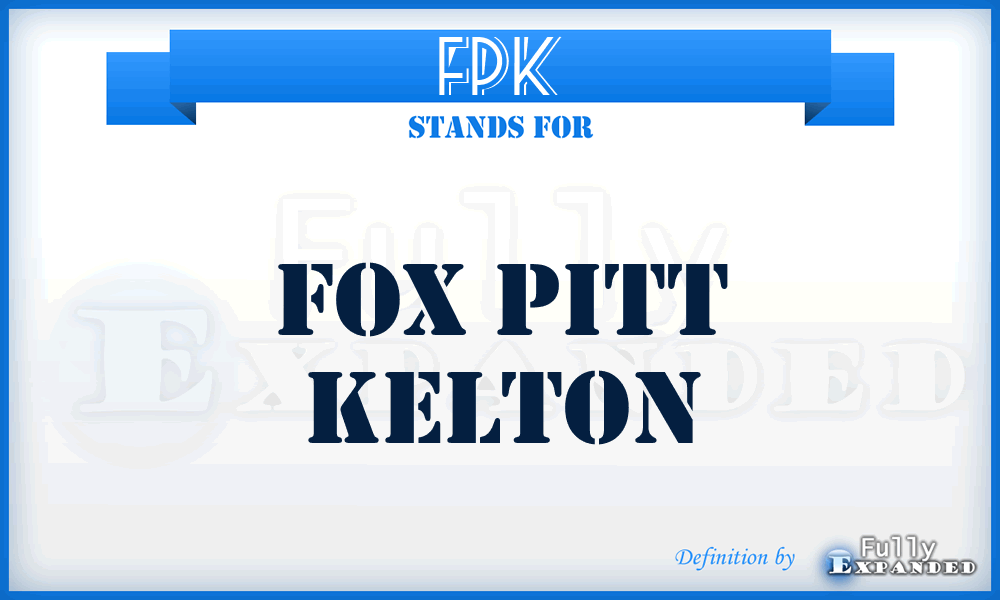 FPK - Fox Pitt Kelton