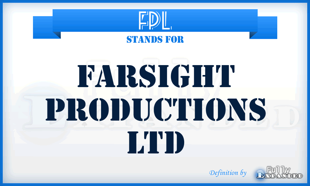 FPL - Farsight Productions Ltd