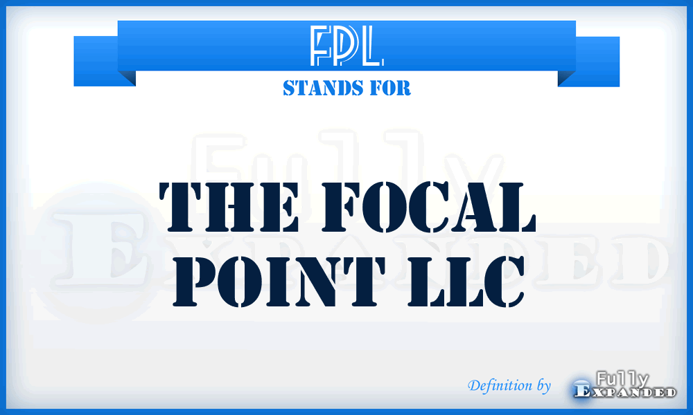 FPL - The Focal Point LLC
