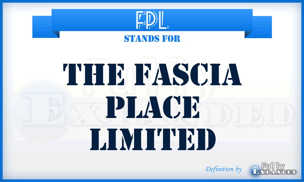 FPL - The Fascia Place Limited