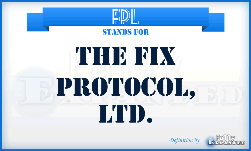 FPL - The Fix Protocol, Ltd.