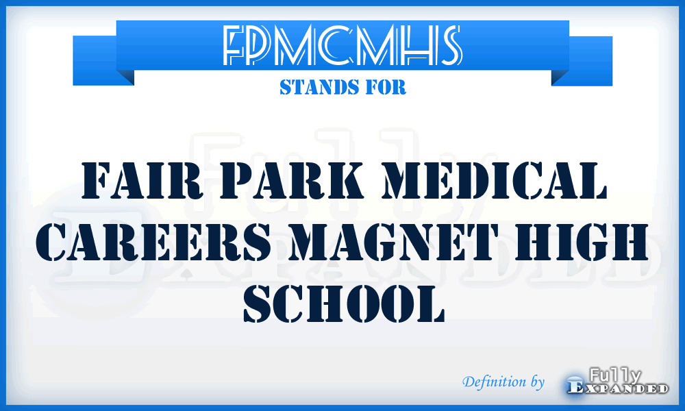 FPMCMHS - Fair Park Medical Careers Magnet High School