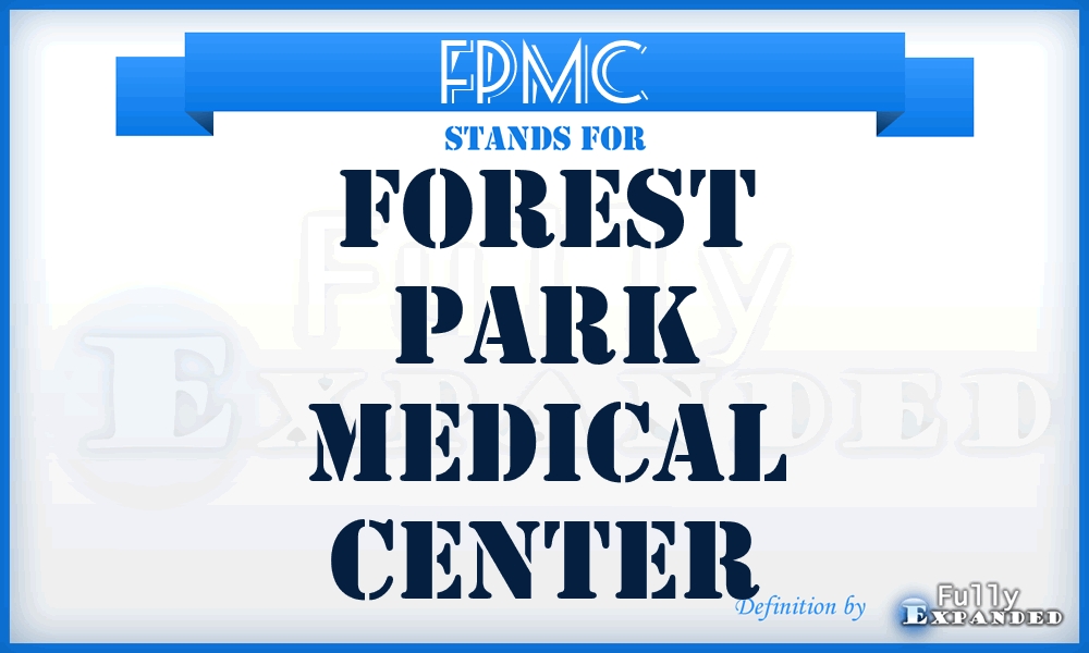 FPMC - Forest Park Medical Center