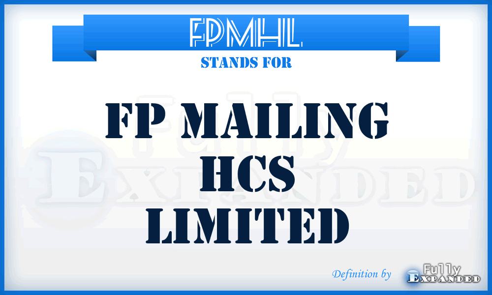 FPMHL - FP Mailing Hcs Limited