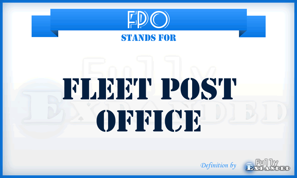FPO - fleet post office