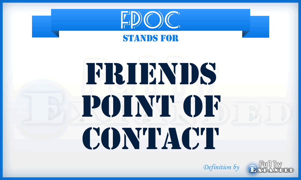 FPOC - Friends Point Of Contact