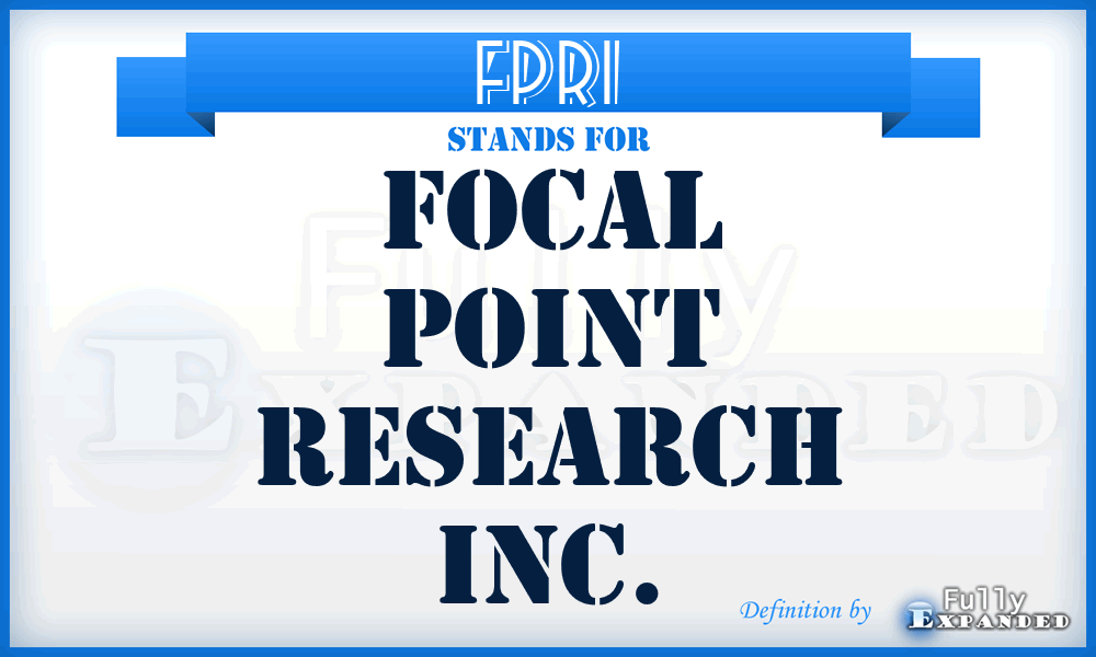 FPRI - Focal Point Research Inc.