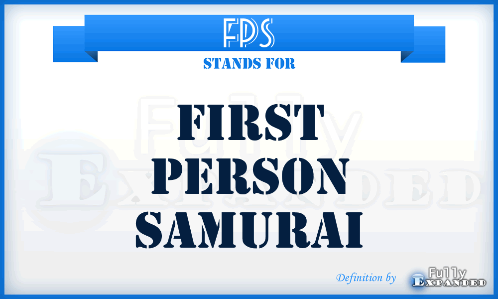 FPS - First Person Samurai