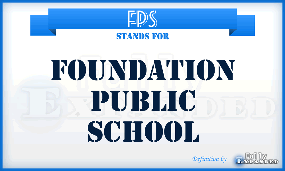 FPS - Foundation Public School