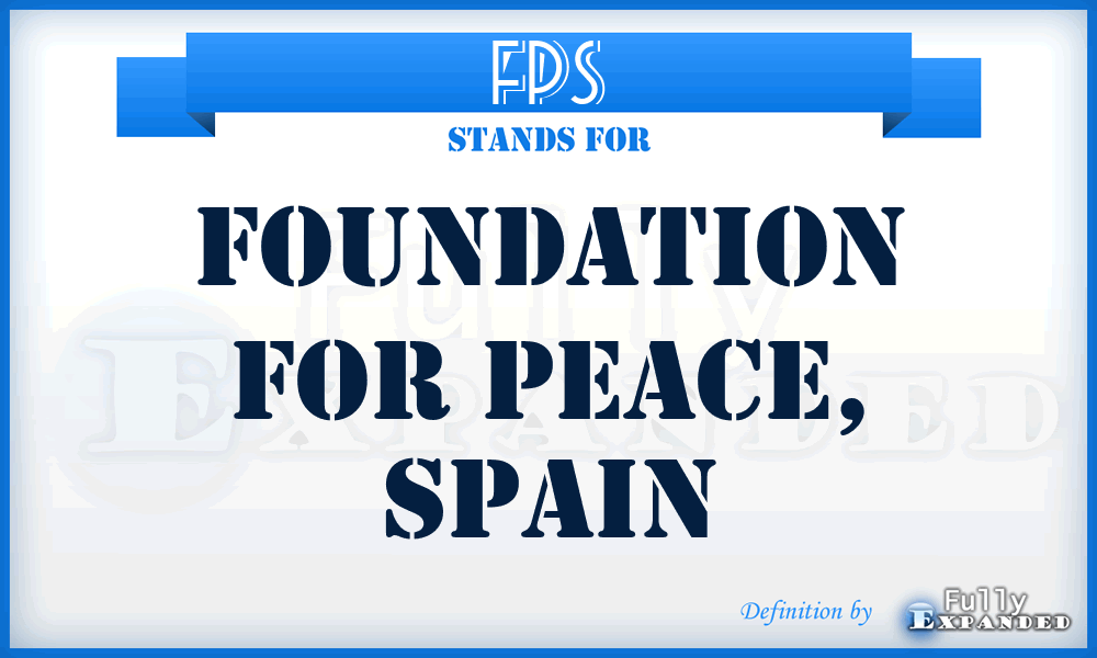 FPS - Foundation for Peace, Spain