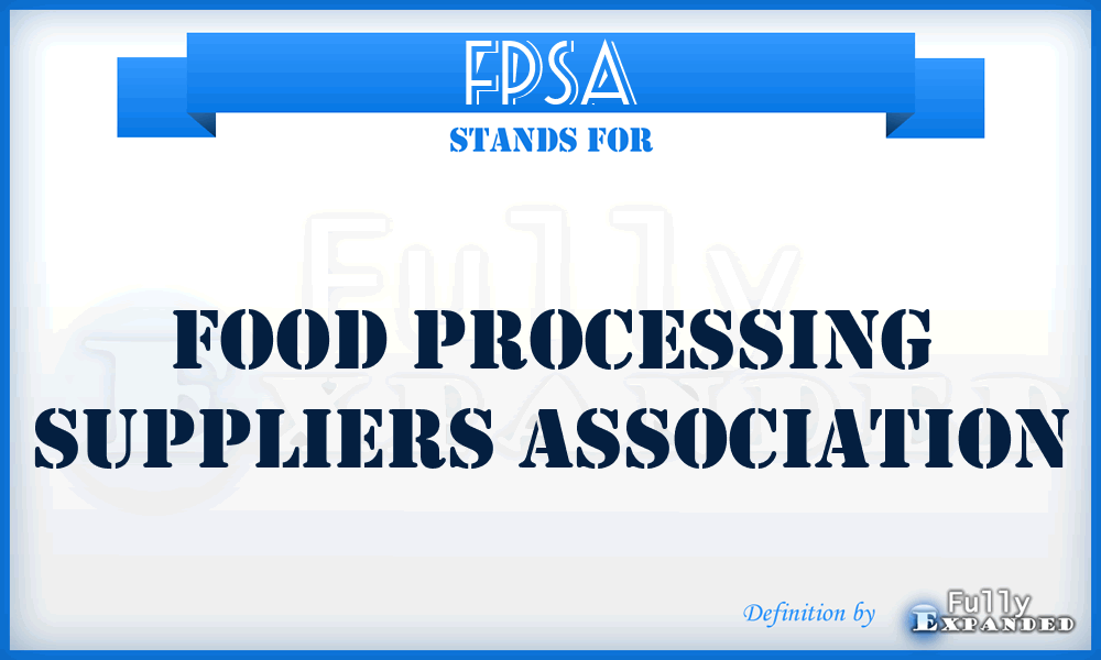 FPSA - Food Processing Suppliers Association