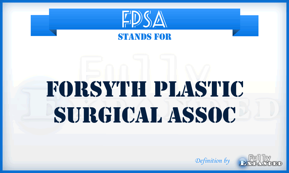 FPSA - Forsyth Plastic Surgical Assoc