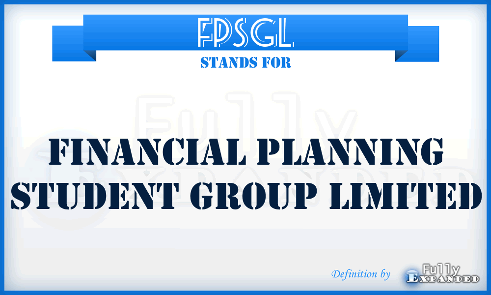 FPSGL - Financial Planning Student Group Limited