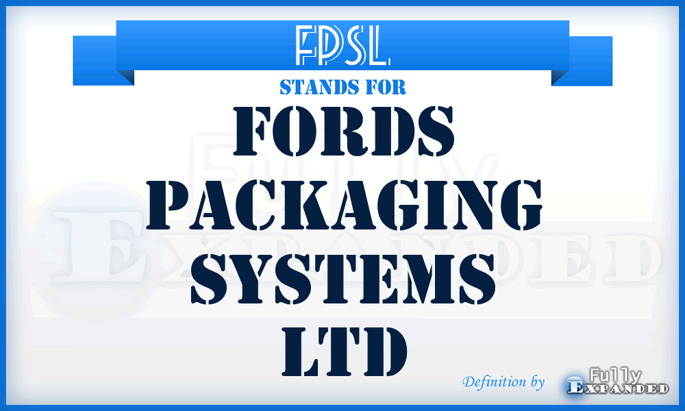 FPSL - Fords Packaging Systems Ltd