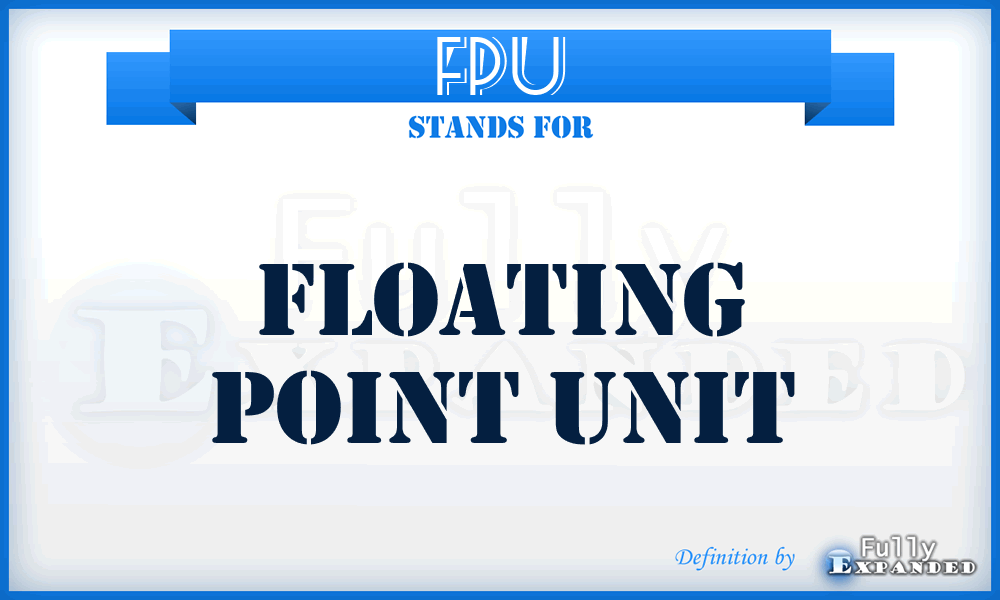 FPU - floating point unit