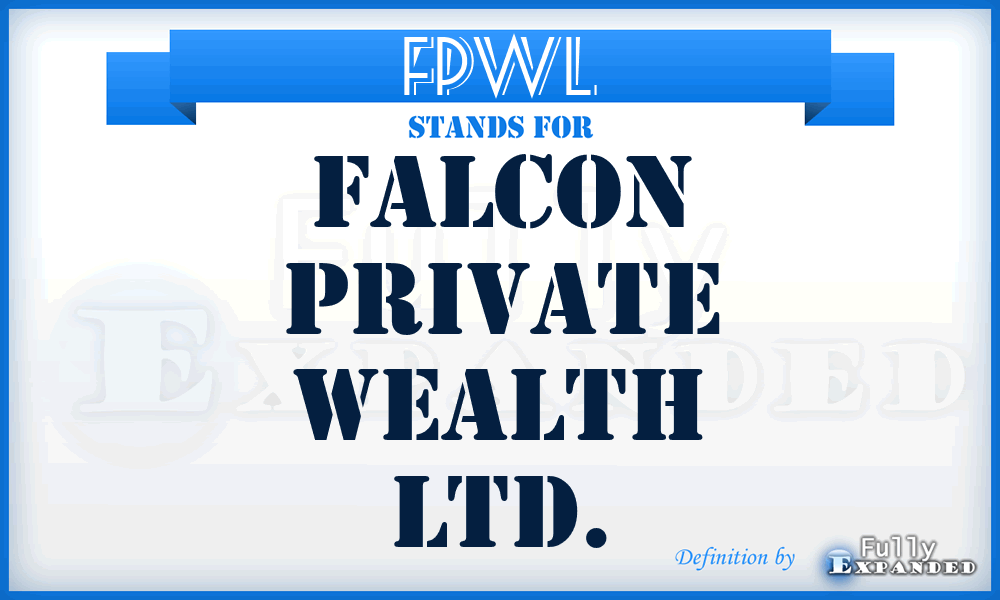 FPWL - Falcon Private Wealth Ltd.