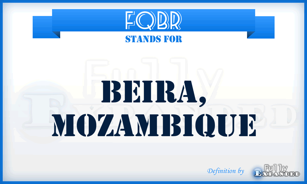 FQBR - Beira, Mozambique