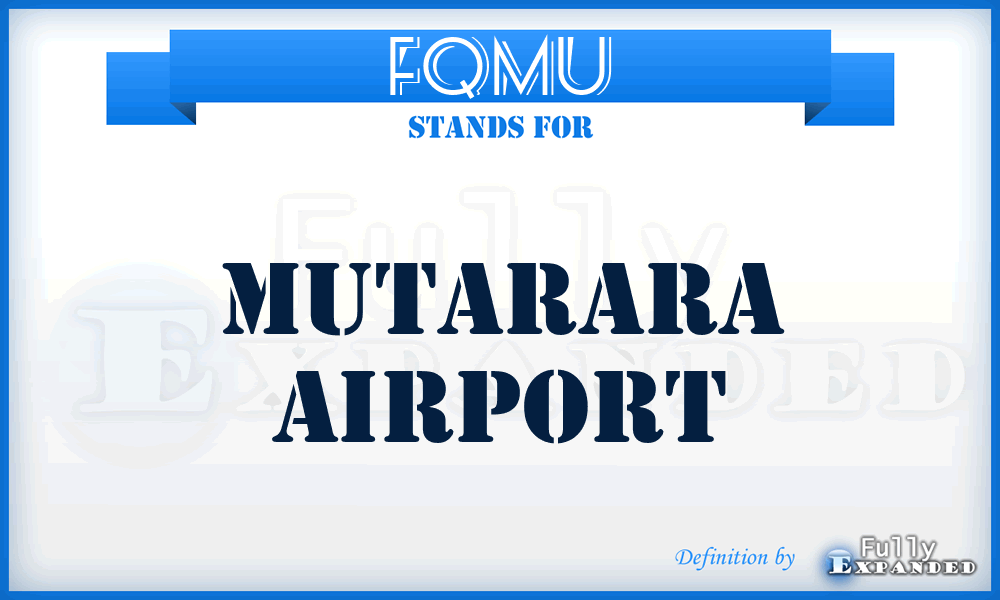 FQMU - Mutarara airport