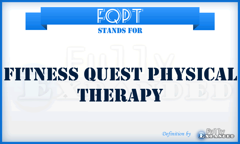 FQPT - Fitness Quest Physical Therapy